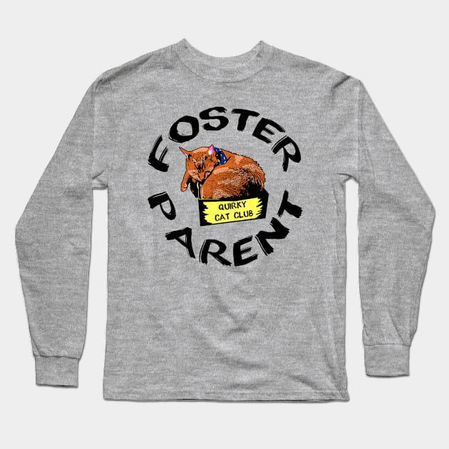 Updated QCC Foster Parent Shirt Long Sleeve T-Shirt by BradyRain